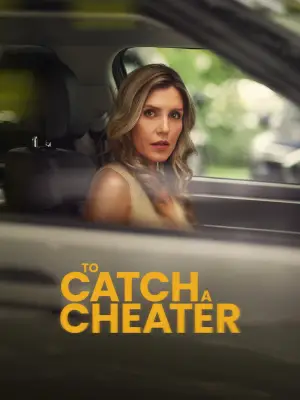 Poster to the movie "To Catch a Cheater" #931879