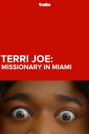 Poster to the movie "Terri Joe: Missionary in Miami" #783279