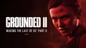 Backdrop to the movie "Grounded II: Making The Last of Us Part II" #195152