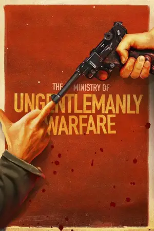 Poster to the movie "The Ministry of Ungentlemanly Warfare" #576093