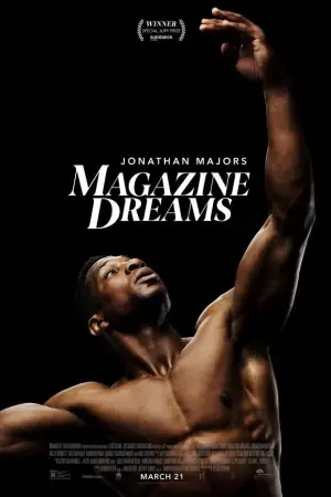 Poster to the movie "Magazine Dreams" #635688