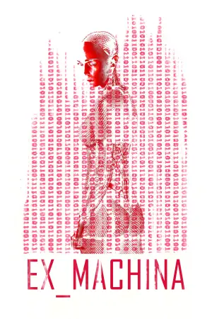 Poster to the movie "Ex Machina" #587667