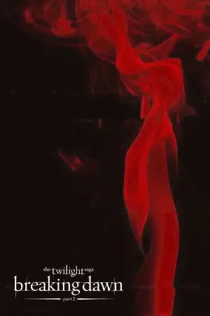 Poster to the movie "The Twilight Saga: Breaking Dawn - Part 2" #525701