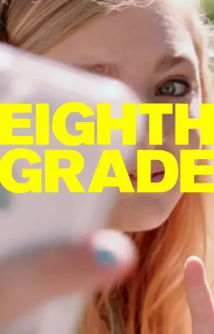 Poster to the movie "Eighth Grade" #122594