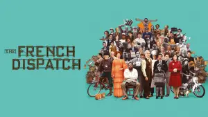 Backdrop to the movie "The French Dispatch" #92345