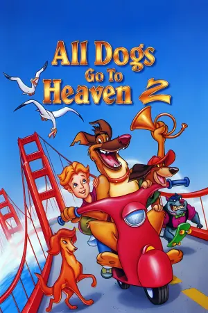 Poster to the movie "All Dogs Go to Heaven 2" #339265
