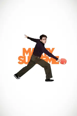 Poster to the movie "Marty Supreme" #508734