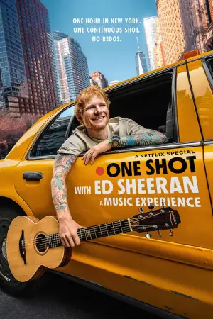 Poster to the movie "ONE SHOT with Ed Sheeran" #691940