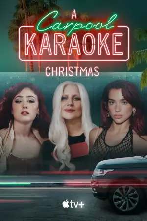 Poster to the movie "A Carpool Karaoke Christmas" #678471
