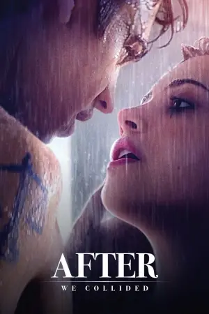 Poster to the movie "After We Collided" #661606