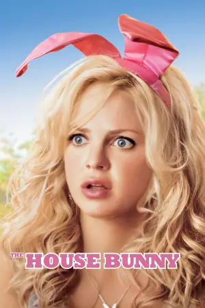 Poster to the movie "The House Bunny" #810496