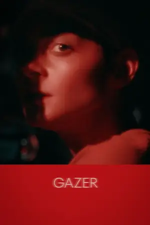 Poster to the movie "Gazer" #803859
