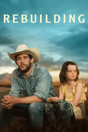 Poster to the movie "Rebuilding" #828384