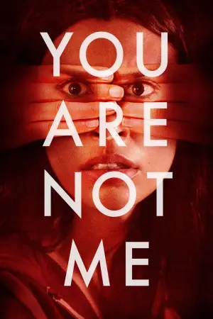 Poster to the movie "You Are Not Me" #706797