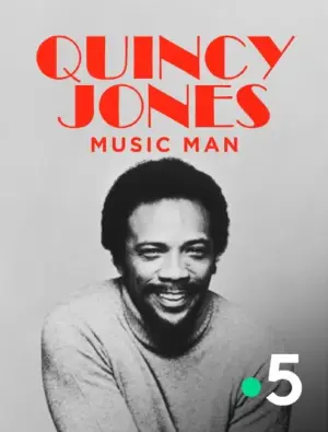 Poster to the movie "Quincy Jones, Music Man" #937590