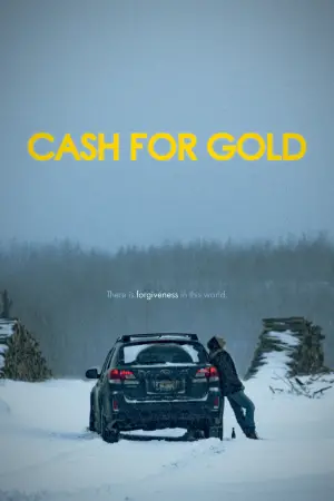 Poster to the movie "Cash for Gold" #666600