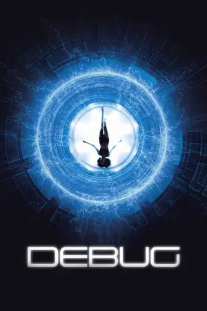 Poster to the movie "Debug" #718132