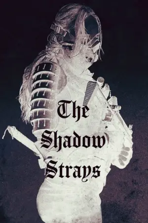 Poster to the movie "The Shadow Strays" #631110