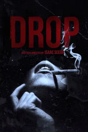 Poster to the movie "DROP" #416299