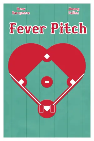 Poster to the movie "Fever Pitch" #297889
