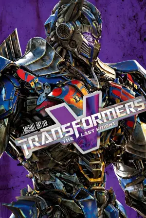 Poster to the movie "Transformers: The Last Knight" #609530