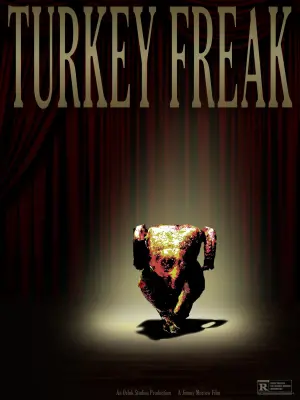Poster to the movie "Turkey Freak" #484790