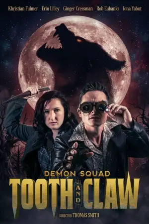 Poster to the movie "Demon Squad: Tooth and Claw" #782824