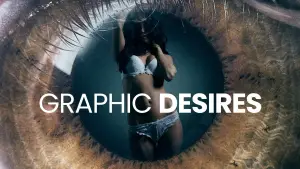 Backdrop to the movie "Graphic Desires" #826823