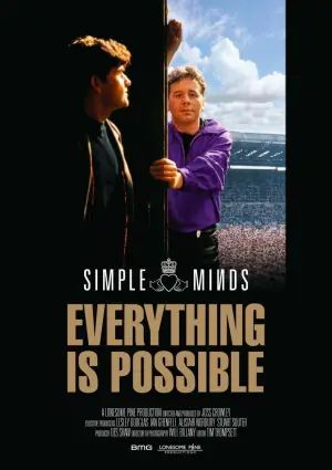 Poster to the movie "Simple Minds: Everything Is Possible" #807723