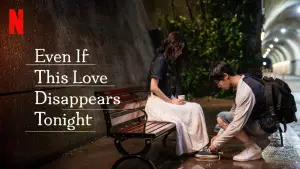 Even If This Love Disappears Tonight
