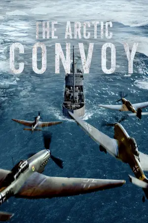 Poster to the movie "The Arctic Convoy" #693233