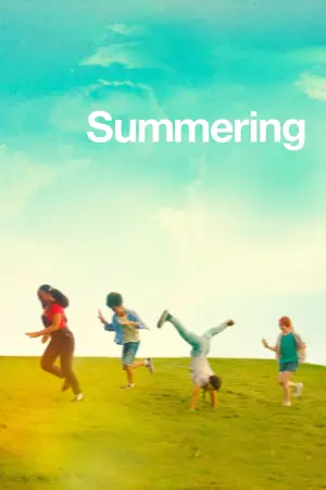 Poster to the movie "Summering" #714373