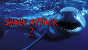 Backdrop to the movie "Shark Attack 2" #922117