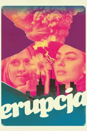 Poster to the movie "Erupcja" #817736