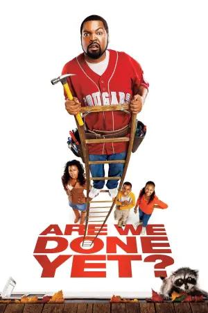 Poster to the movie "Are We Done Yet?" #902655