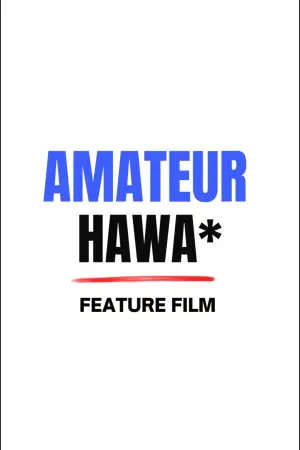 Poster to the movie "AMATEUR HAWA" #556930