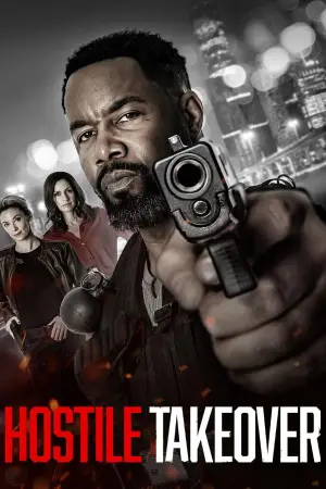 Poster to the movie "Hostile Takeover" #595783