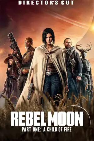 Poster to the movie "Rebel Moon - Part One: A Child of Fire" #648030