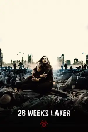 28 Weeks Later