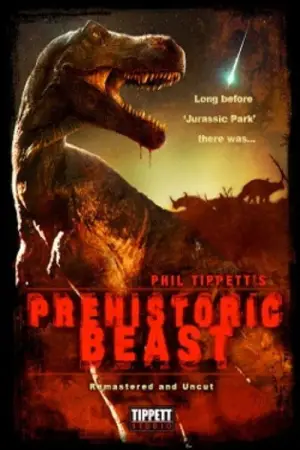 Poster to the movie "Prehistoric Beast" #657268