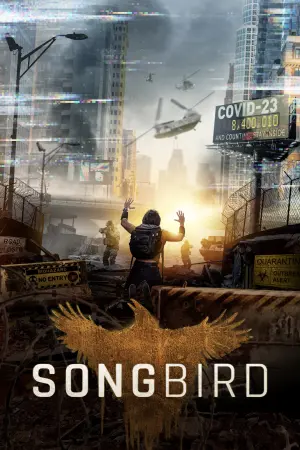 Poster to the movie "Songbird" #106115