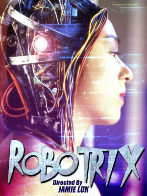 Poster to the movie "Robotrix" #799374