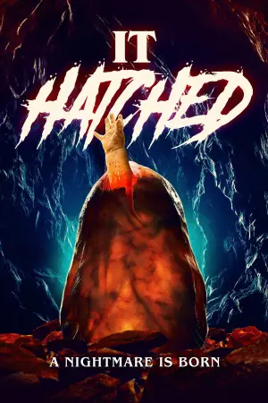Poster to the movie "It Hatched" #715107