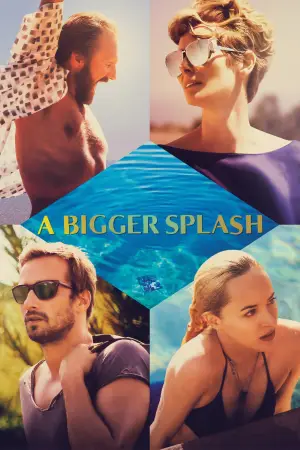 Poster to the movie "A Bigger Splash" #874578