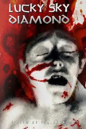 Poster to the movie "Lucky Sky Diamond" #811912