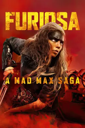 Poster to the movie "Furiosa: A Mad Max Saga" #559220