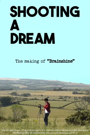 Poster to the movie "Shooting a Dream" #573292
