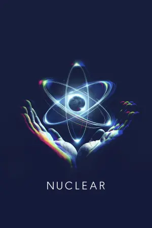 Poster to the movie "Nuclear Now" #315141