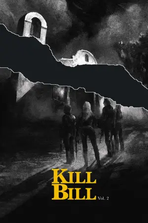 Poster to the movie "Kill Bill: Vol. 2" #604951