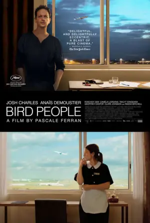 Poster to the movie "Bird People" #723964